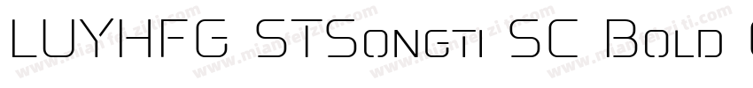 LUYHFG STSongti SC Bold 粗体字体转换